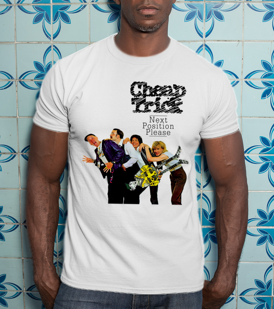 Cheap Trick Next Position Please T-Shirt
