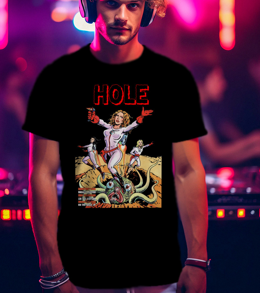 HOLE Courtney Love Vocal Sensation On The Guitar On The Bass T-Shirt