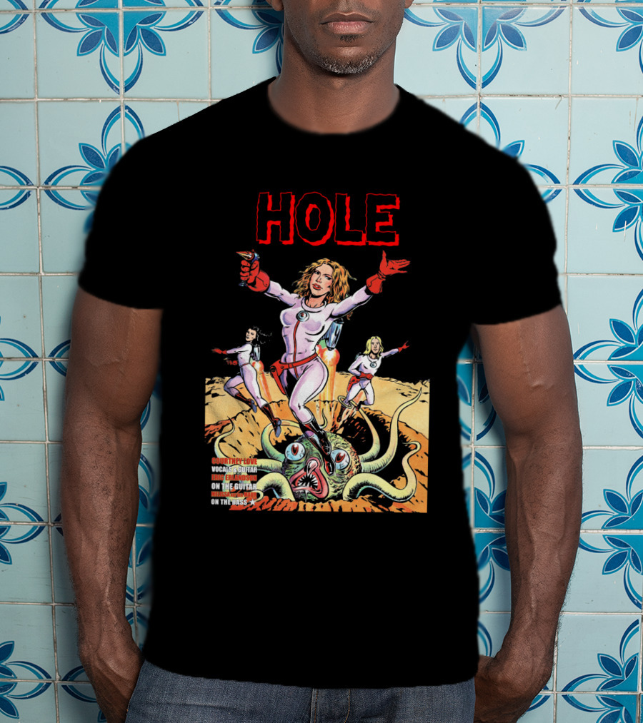HOLE Courtney Love Vocal Sensation On The Guitar On The Bass T-Shirt