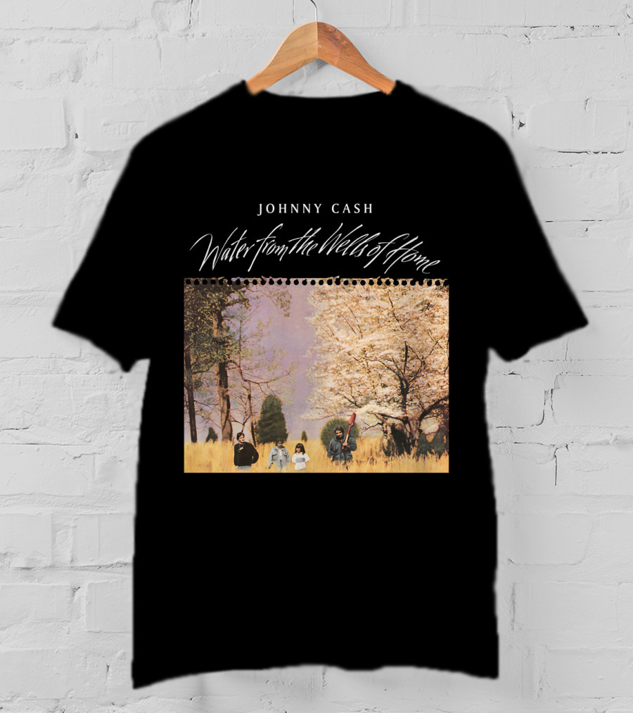 Johnny Cash Water From The Wells Of Home T-Shirt