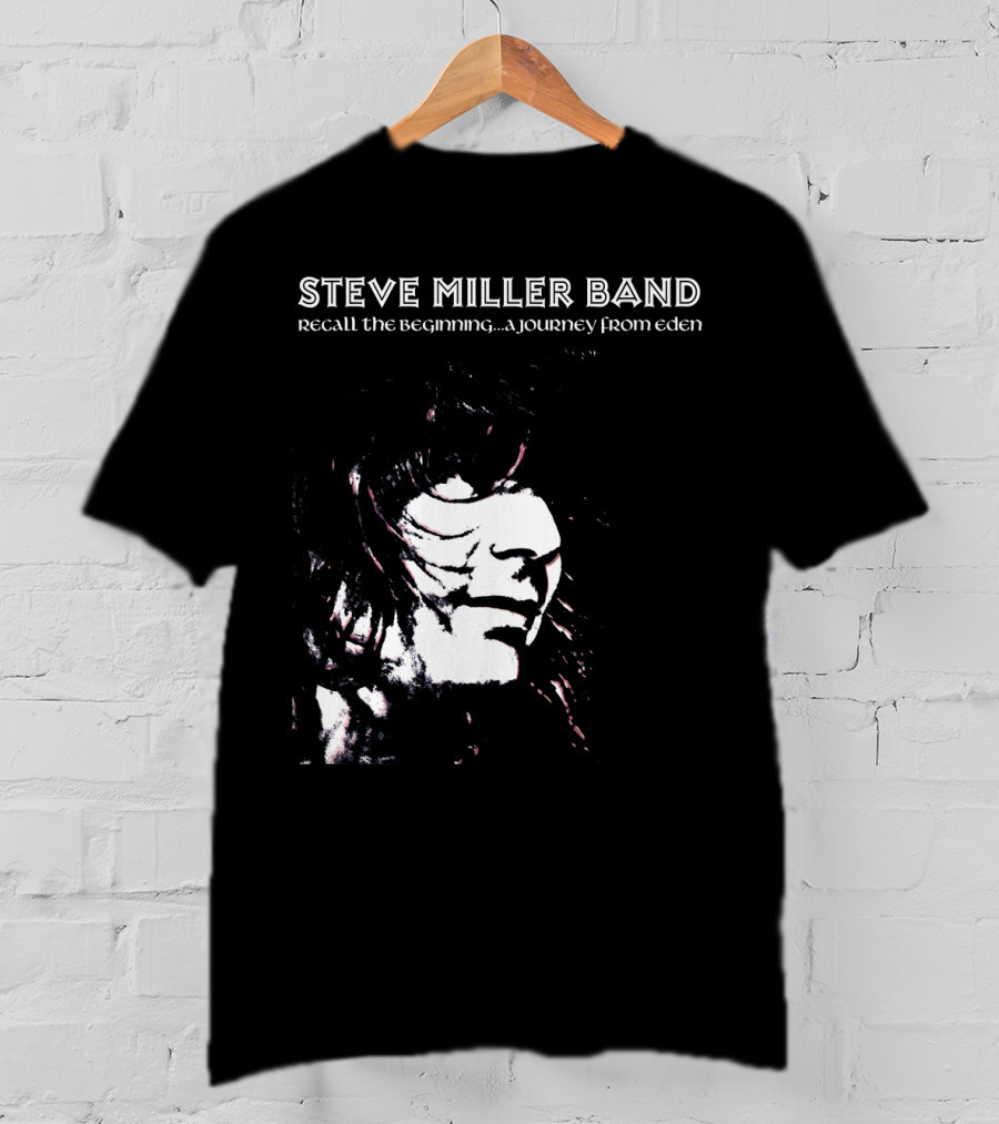 Steve Miller Band Recall The Beginning A Journey From Eden T-Shirt