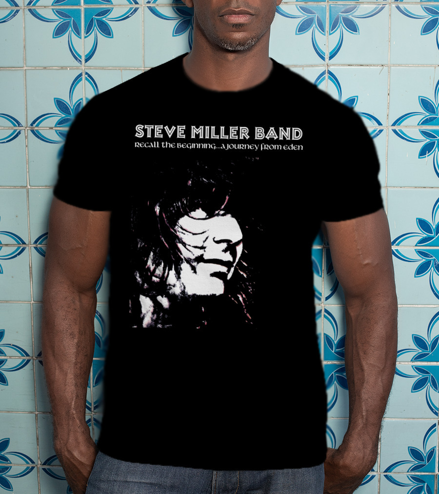 Steve Miller Band Recall The Beginning A Journey From Eden T-Shirt