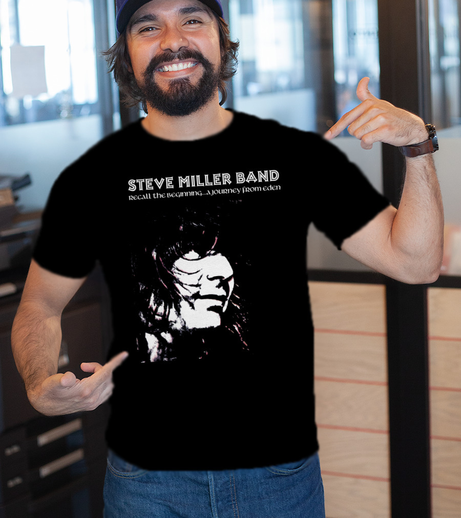 Steve Miller Band Recall The Beginning A Journey From Eden T-Shirt
