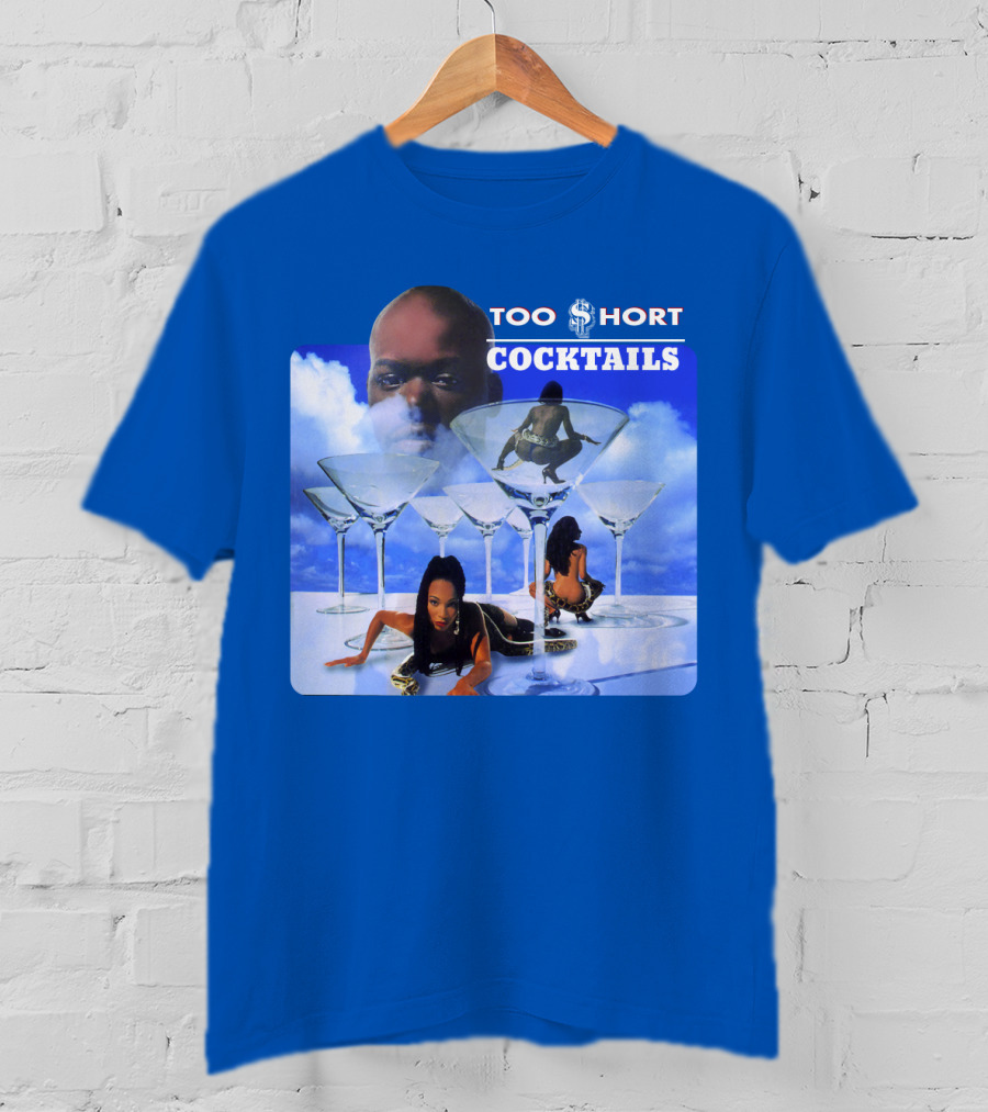 Too $Hort Cocktails T-Shirt