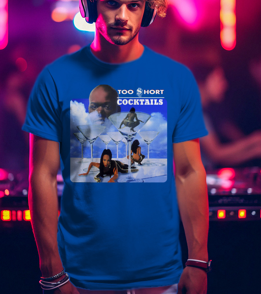 Too $Hort Cocktails T-Shirt