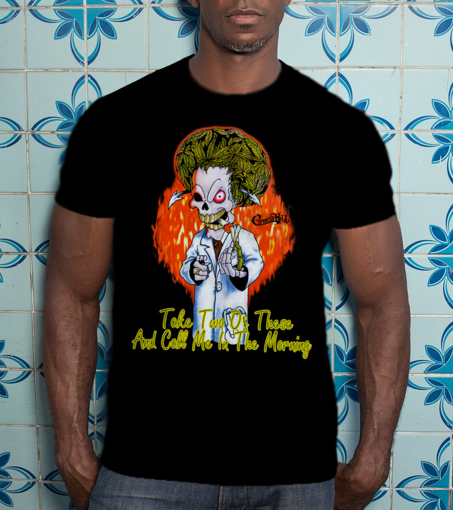 Cypress Hill Take Two Of These And Call Me In The Morning T-Shirt