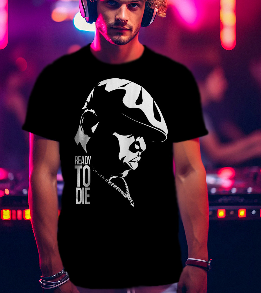 Ready To Die Tnb T-Shirt