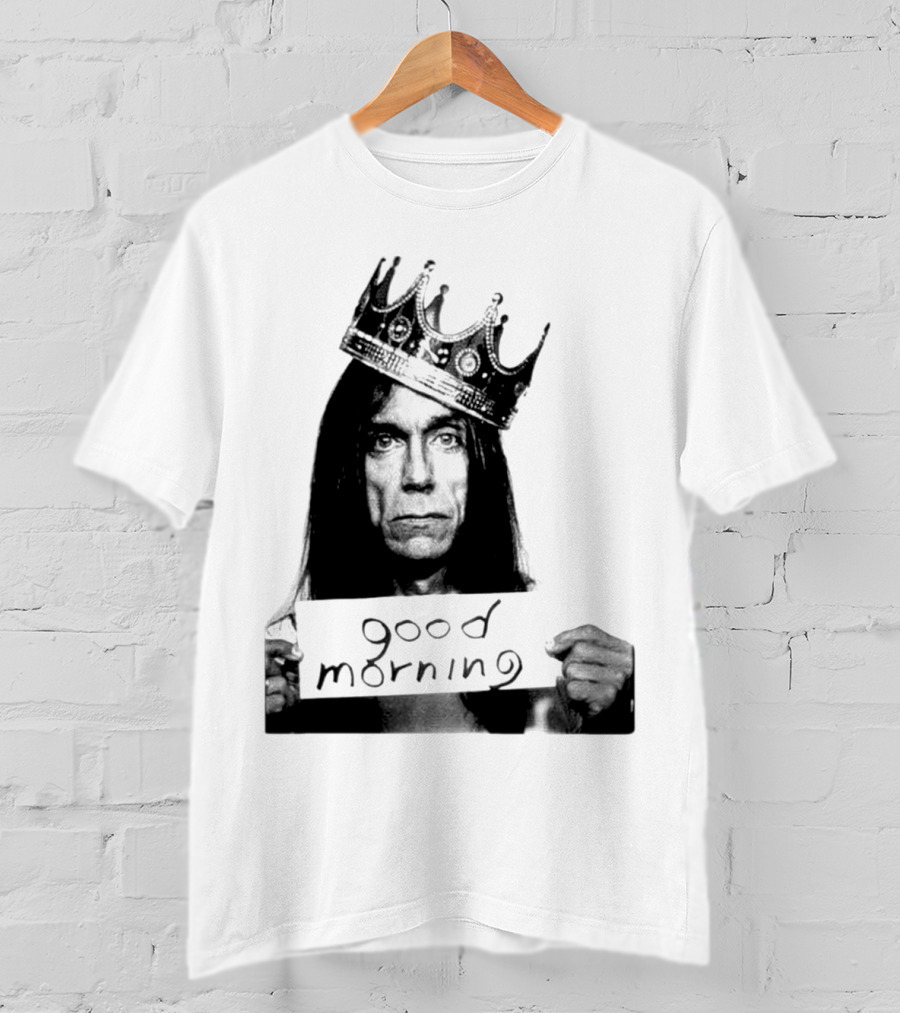 Good Morning Crowned Figure Holding Sign T-Shirt
