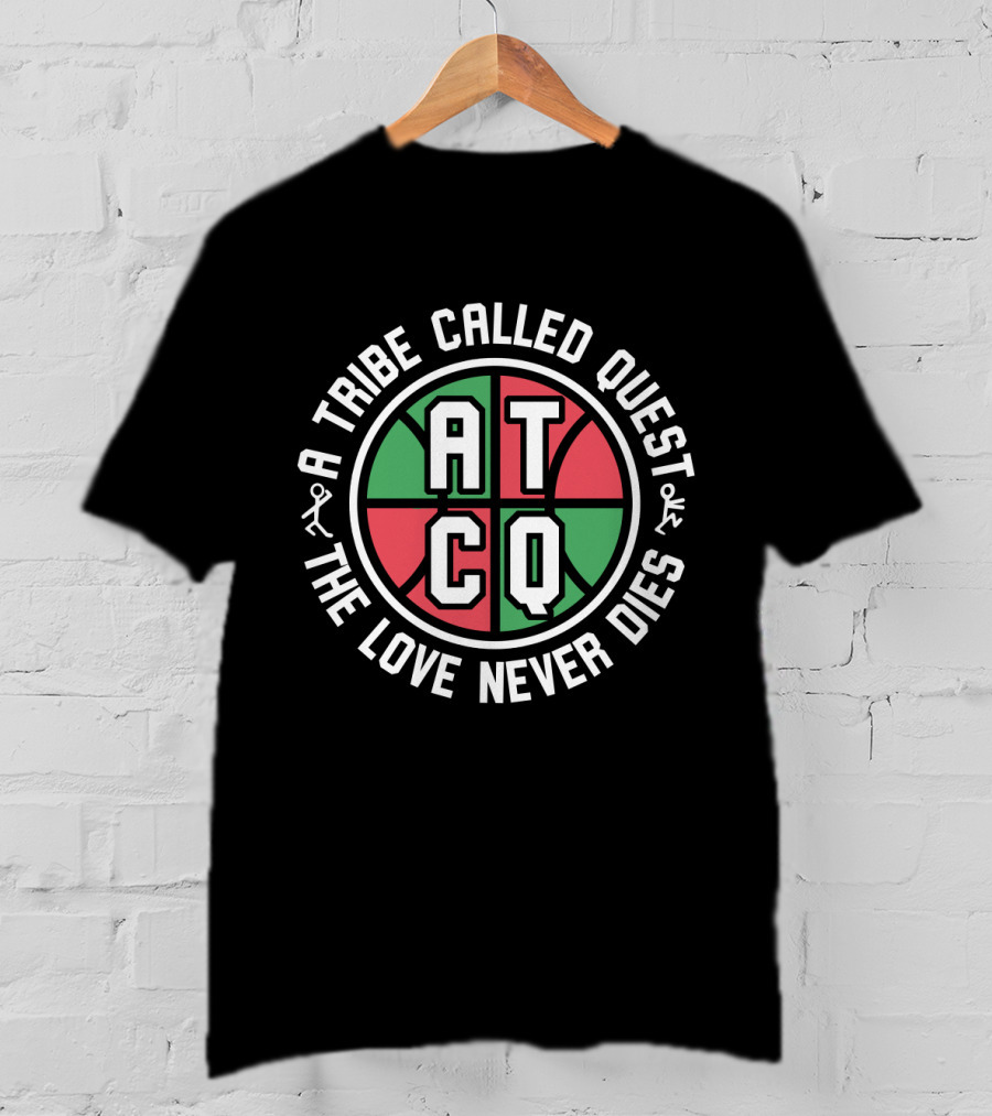A Tribe Called Quest Atcq The Love Never Dies Basketball T-Shirt