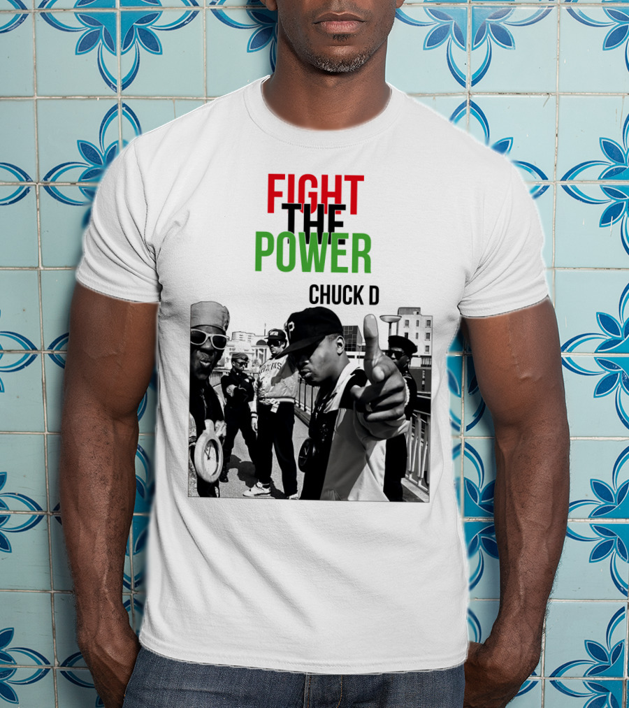 Fight The Power Chuck D T-Shirt