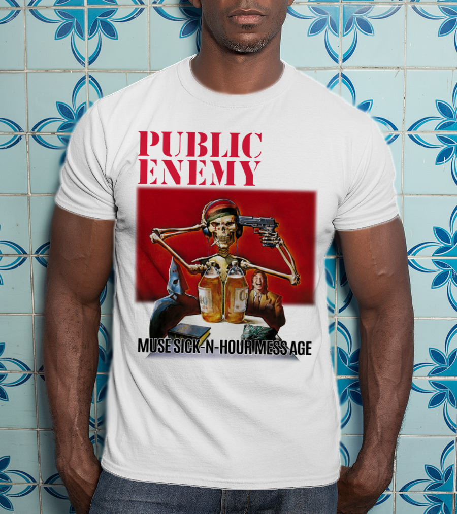 Public Enemy Muse Sick-N-Hour Mess Age T-Shirt