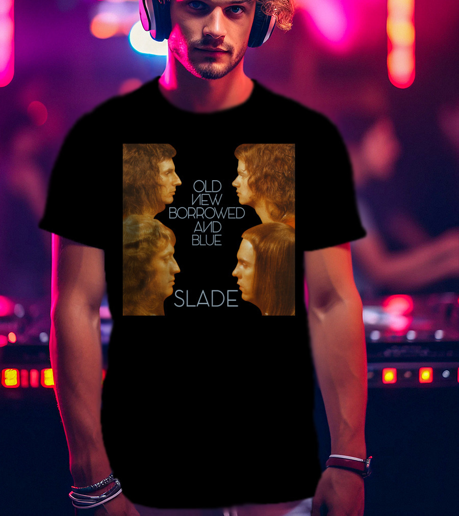 Old New Borrowed And Blue Slade T-Shirt