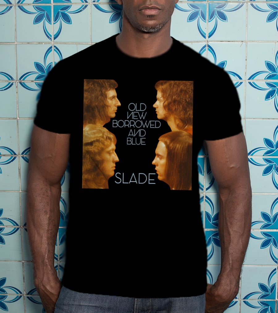 Old New Borrowed And Blue Slade T-Shirt