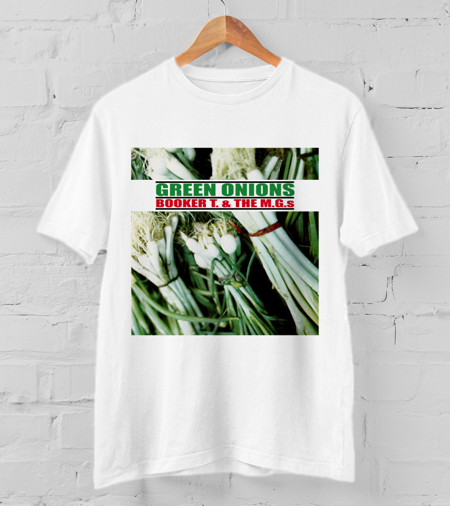 Green Onions Booker T. And The M.G.'s Album Cover With Green Onions Image T-Shirt