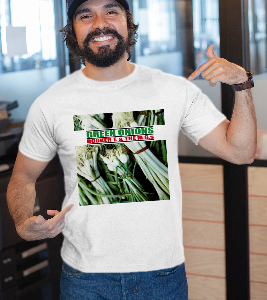 Green Onions Booker T. And The M.G.'s Album Cover With Green Onions Image T-Shirt