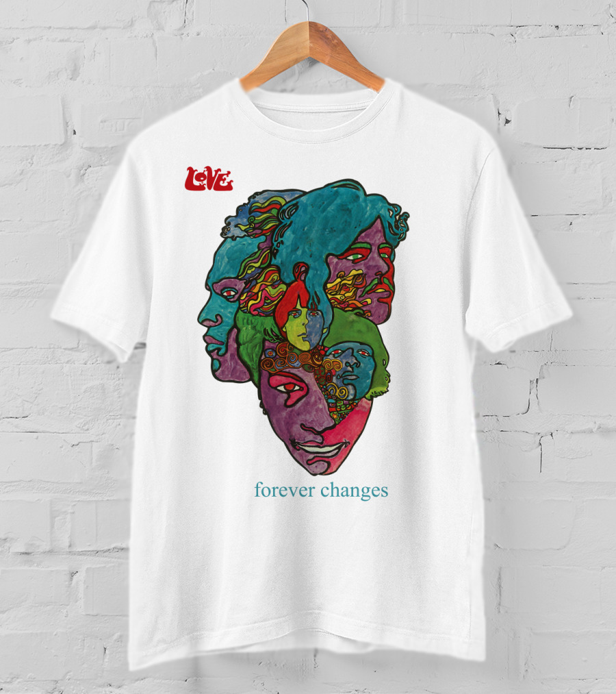 Love Forever Changes 1967 Psychedelic T-Shirt