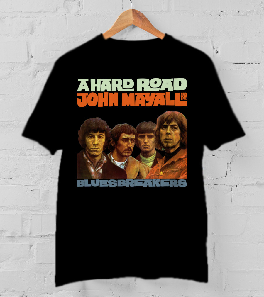 John Mayall And The Bluesbreakers A Hard Road Album Cover T-Shirt