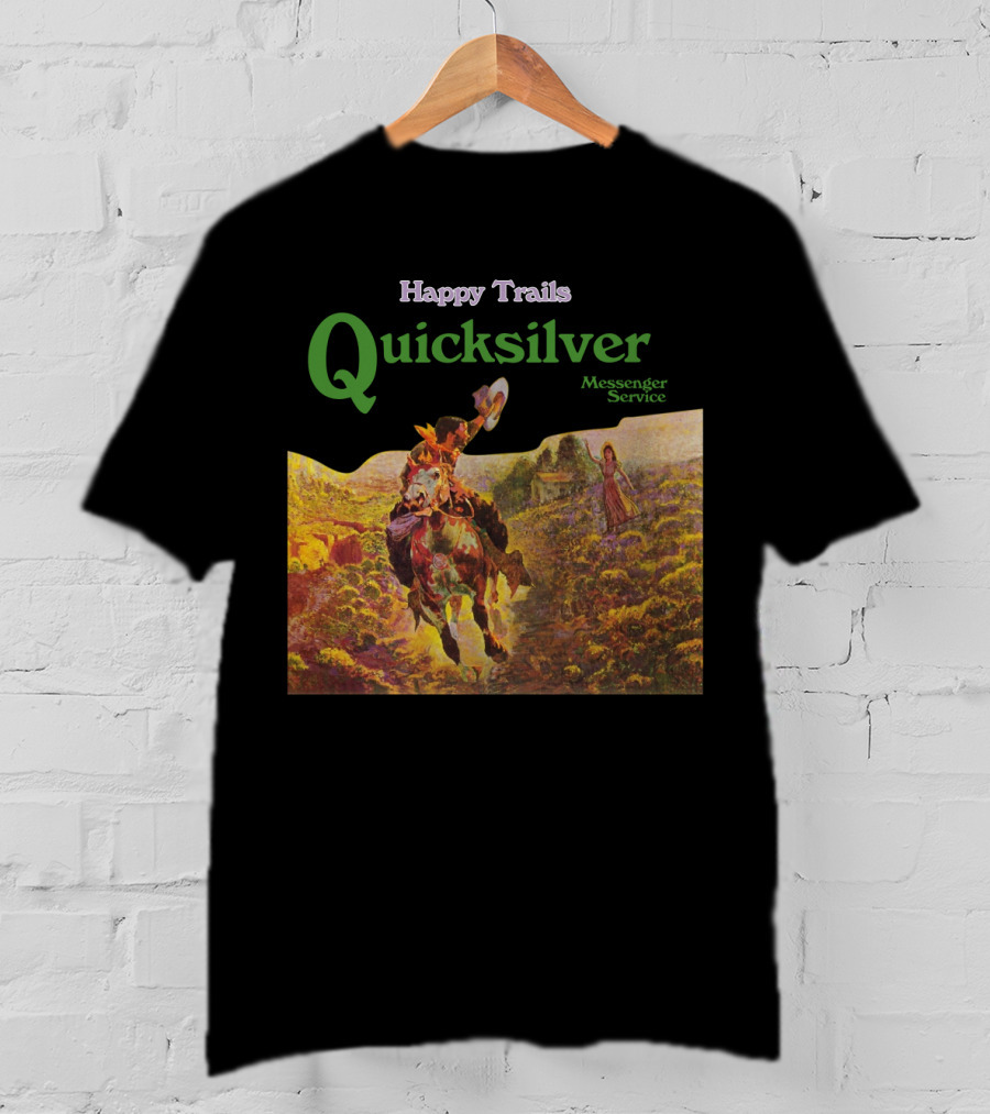 Happy Trails Quicksilver Messenger Service Cowboy Scene T-Shirt