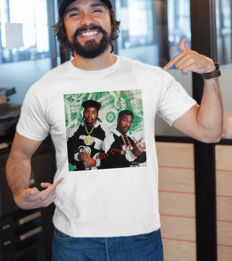 Eric B And Rakim Paid In Full Vintage Hip-Hop Album Cover T-Shirt