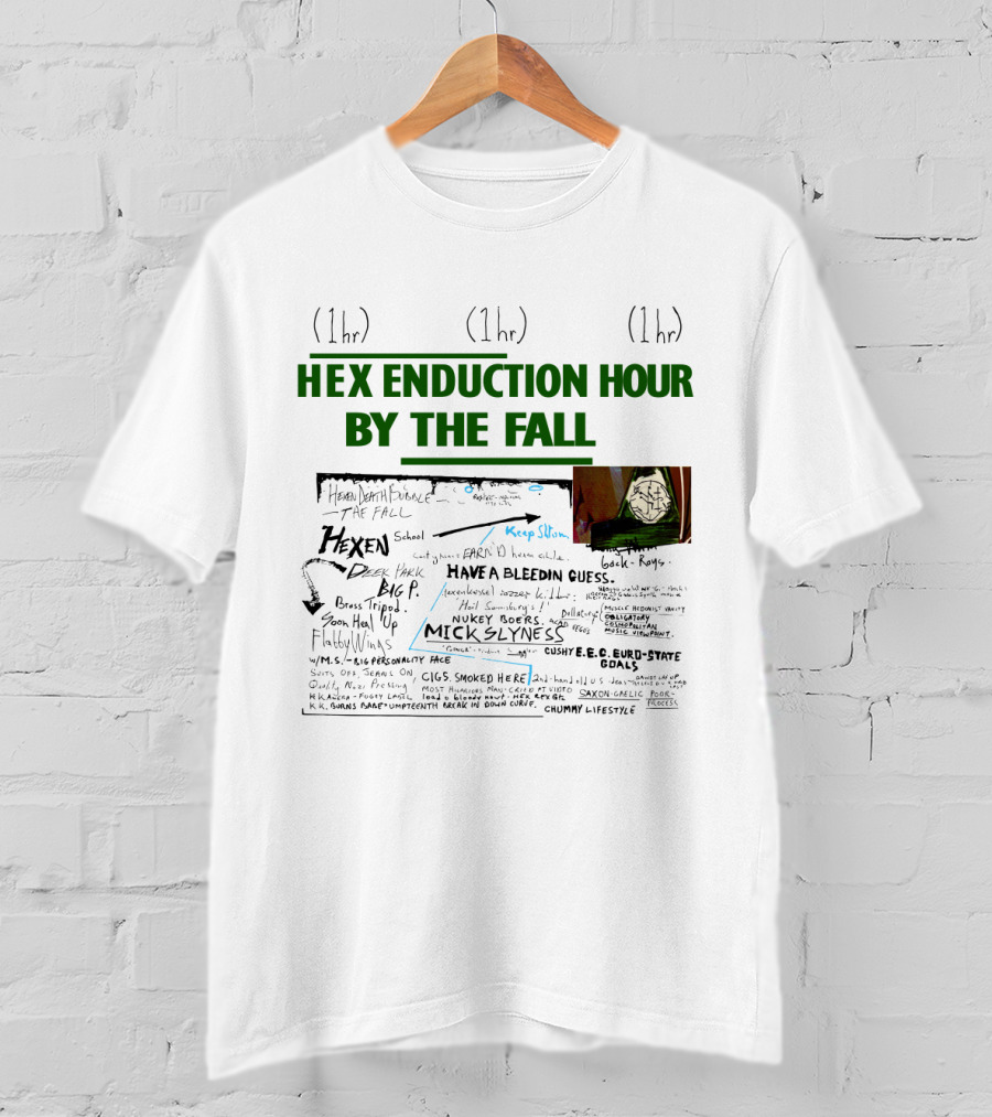 Hex Enduction Hour By The Fall Lyrics And Art Collage 1hr 1hr 1hr T-Shirt