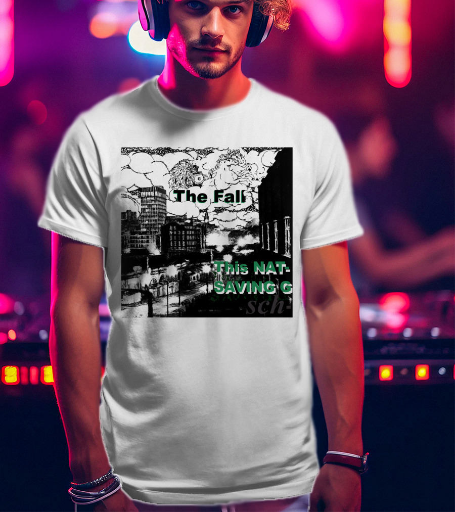 The Fall This Nation's Saving Grace Cityscape And Clouds T-Shirt
