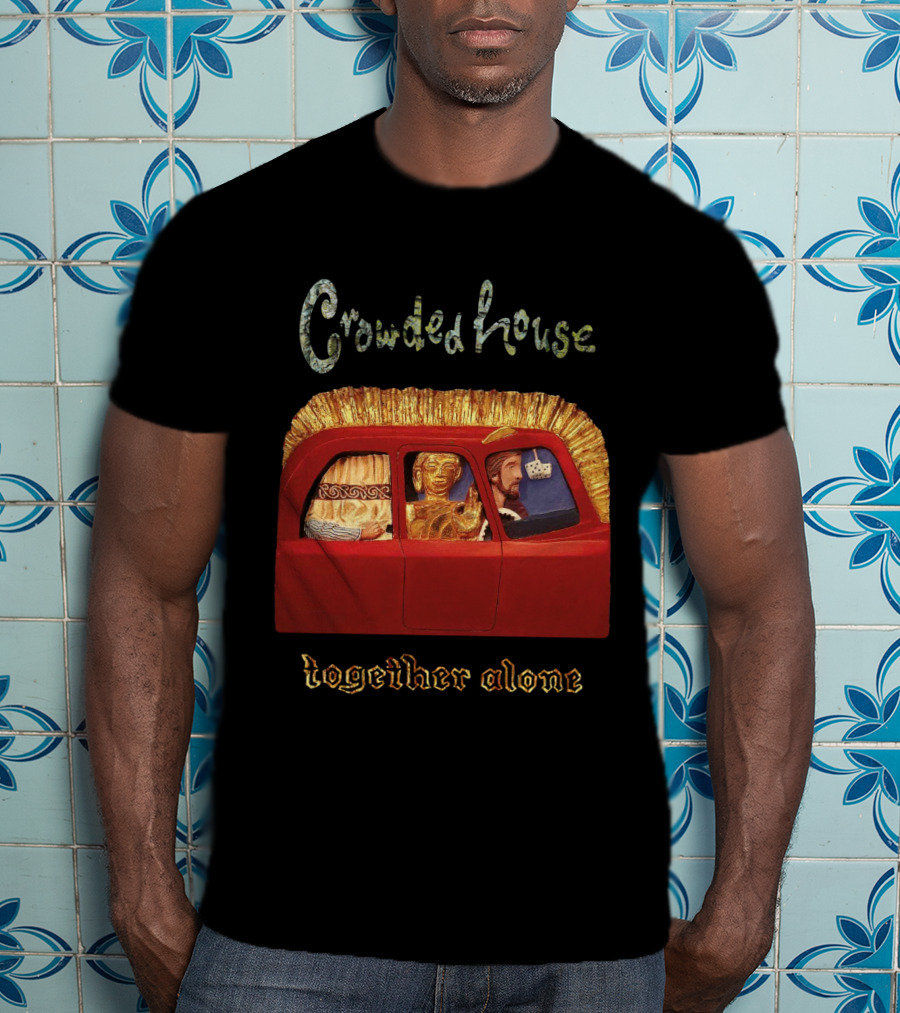 Crowded House Together Alone Album Cover Art With Car And Passengers T-Shirt