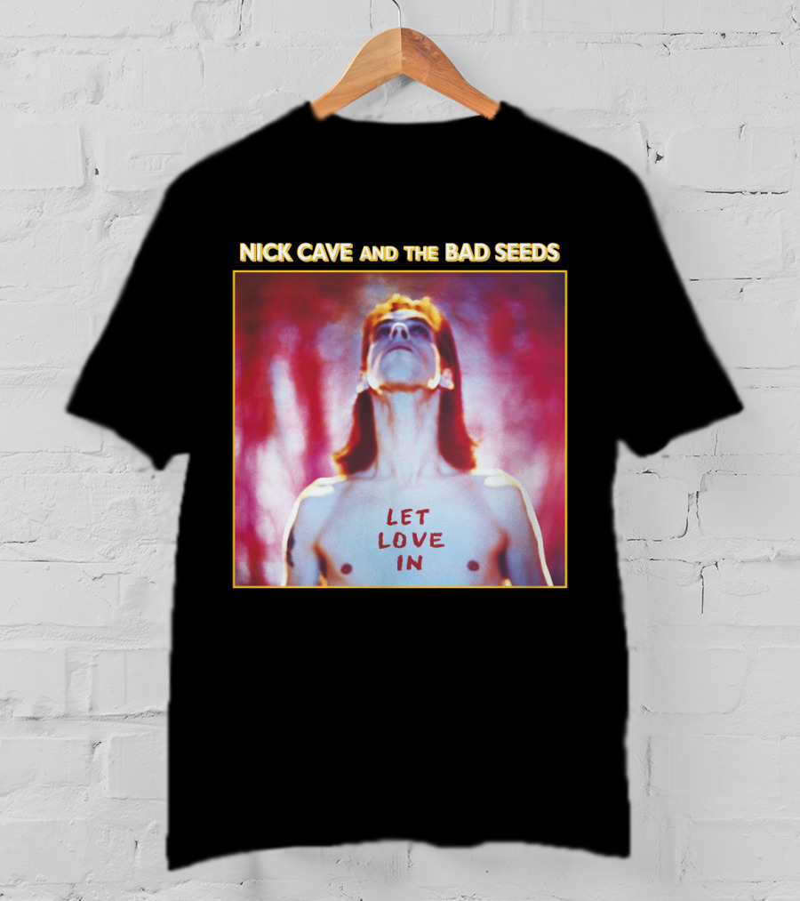 Nick Cave And The Bad Seeds Let Love In T-Shirt