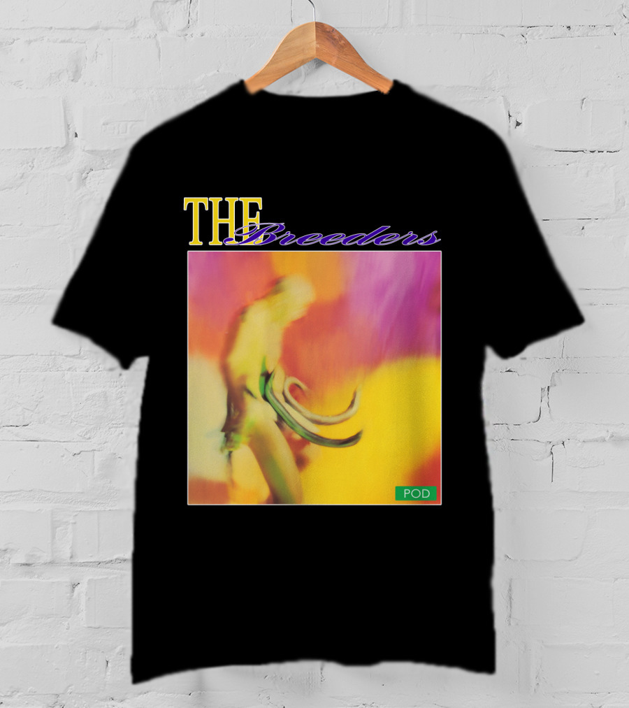 THE Breeders POD T-Shirt