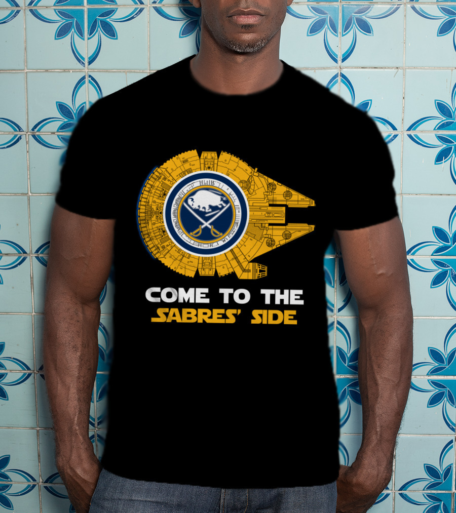Come To The Sabres' Side Buffalo Sabres Millennium Falcon T-Shirt