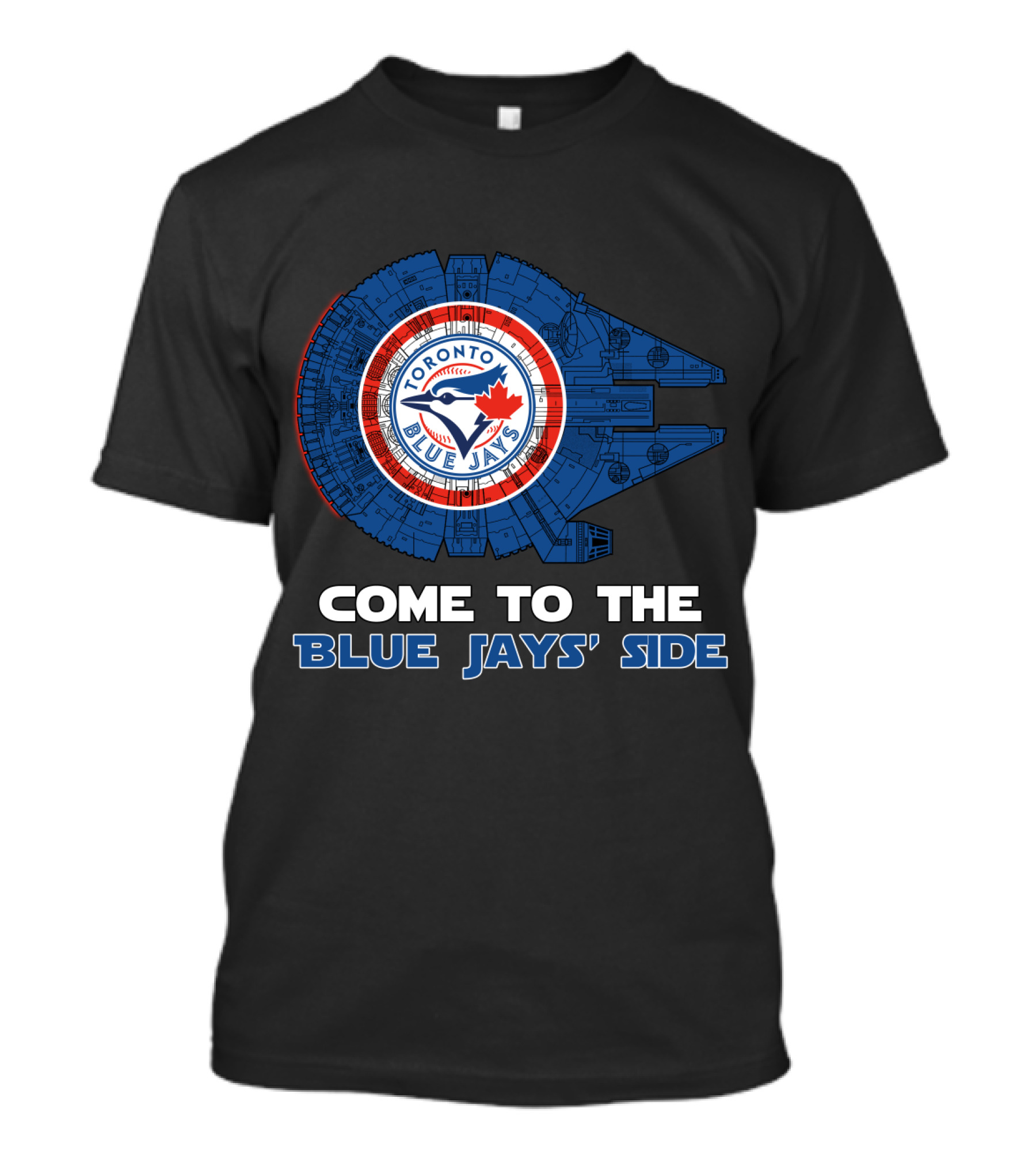 Toronto Blue Jays Come To The Blue Jays' Side Millennium Falcon MLB T-Shirt