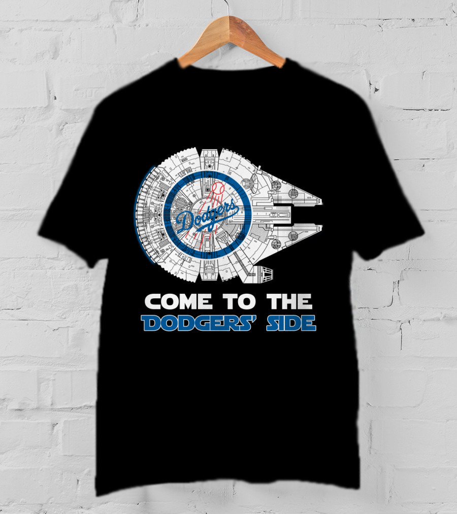 Come To The Dodgers' Side Los Angeles Dodgers Millennium Falcon Mlb Spaceship T-Shirt