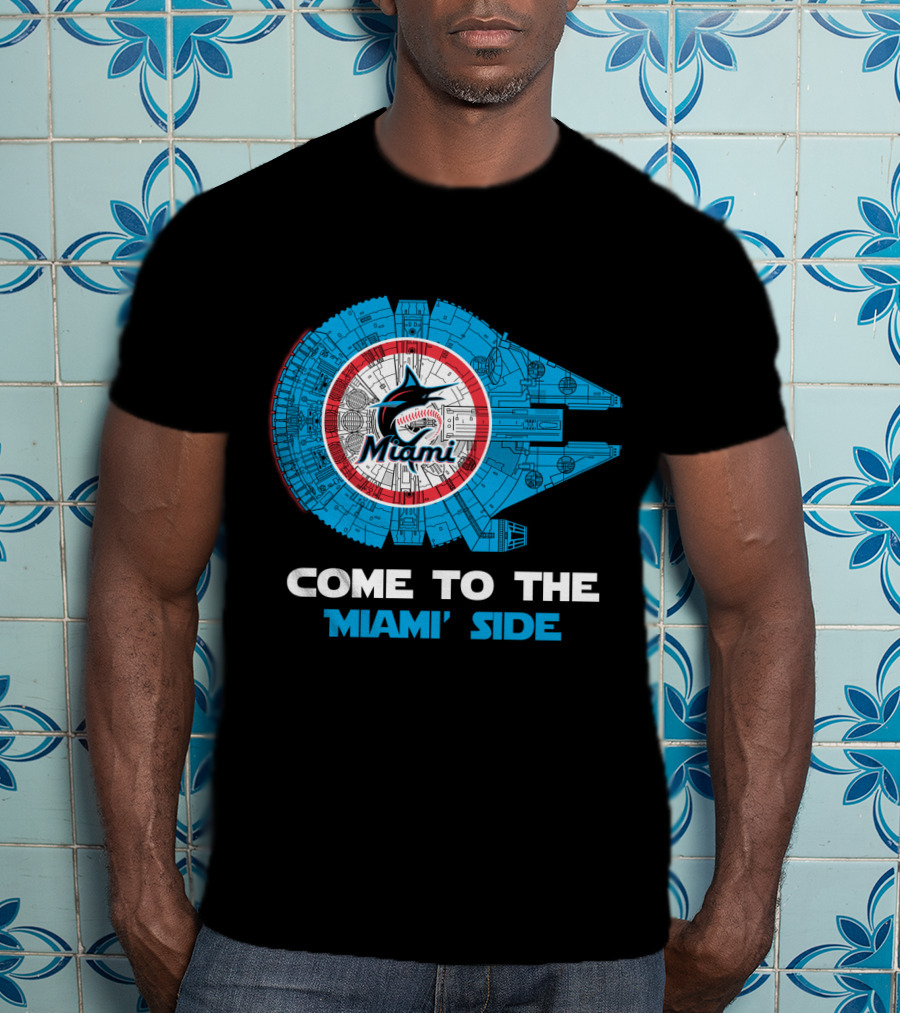 Come To The Miami Side Miami Marlins Millennium Falcon MLB T-Shirt