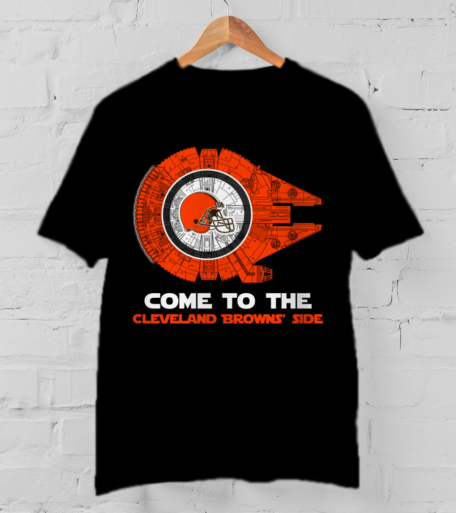 Cleveland Browns Millennium Falcon Come To The Cleveland Browns' Side T-Shirt
