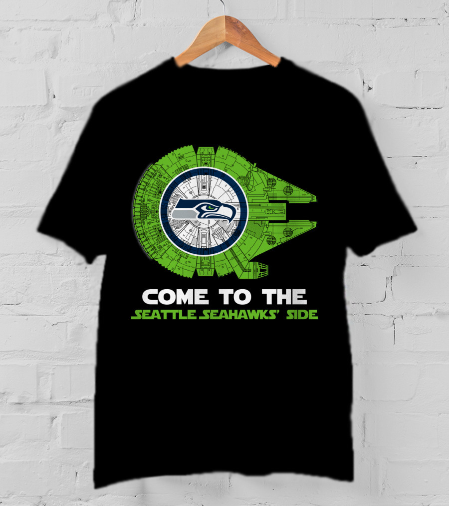 Come To The Seattle Seahawks' Side Millennium Falcon Nfl T-Shirt