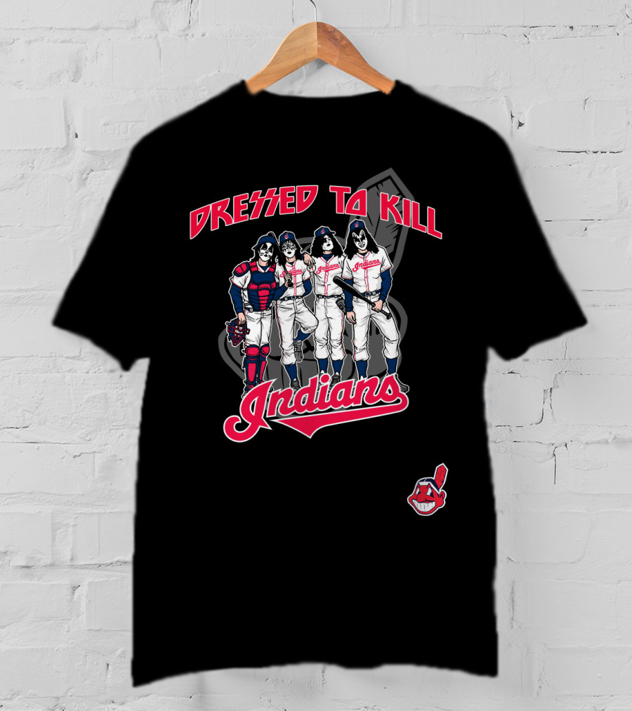 Dressed To Kill Indians T-Shirt