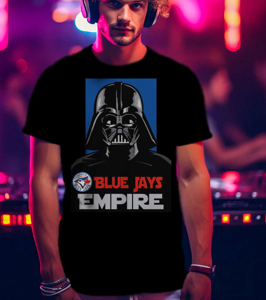 Toronto Blue Jays Darth Vader Blue Jays Empire T-Shirt