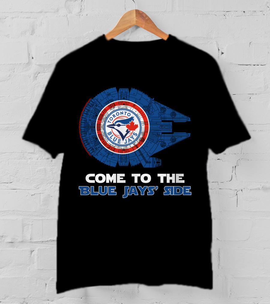 Toronto Blue Jays Millennium Falcon Come To The Blue Jays' Side T-Shirt