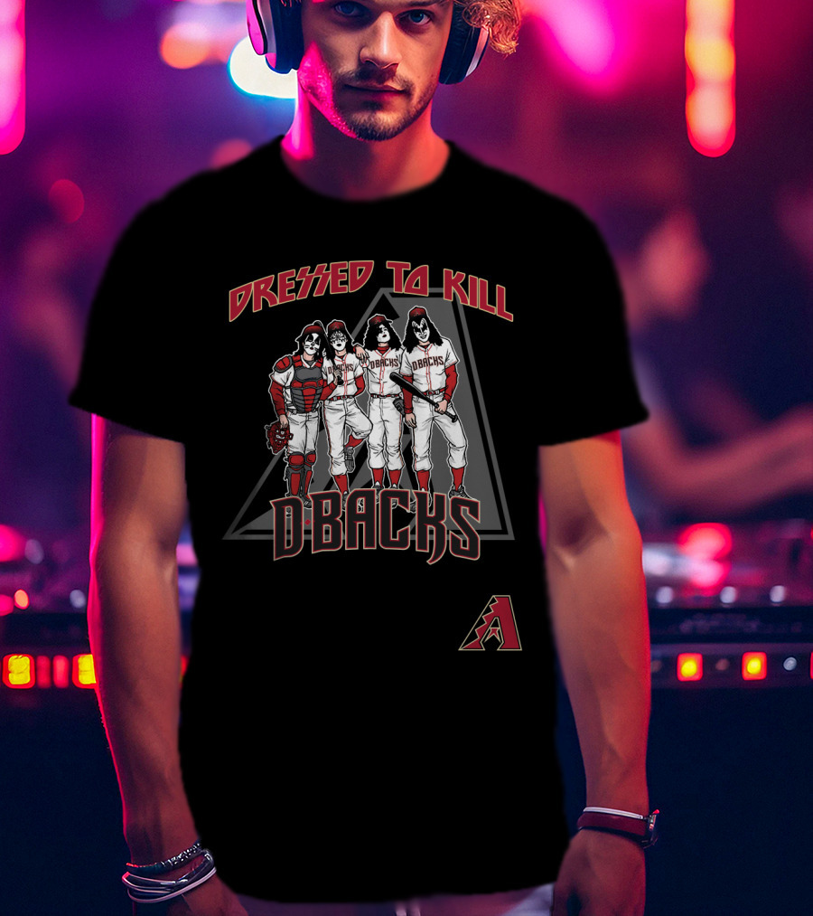 Dressed To Kill Arizona Diamondbacks Dbacks KISS Baseball Uniforms T-Shirt