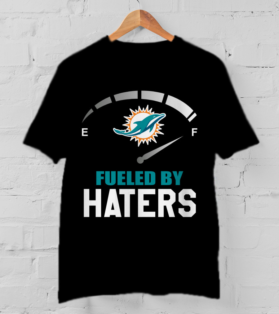 Miami Dolphins Fueled By Haters Fuel Gauge T-Shirt