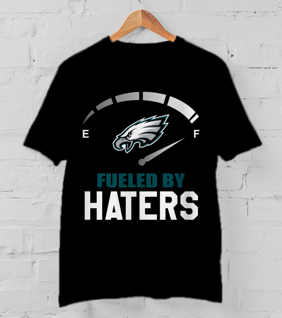 Philadelphia Eagles Fueled By Haters E F Speedometer T-Shirt