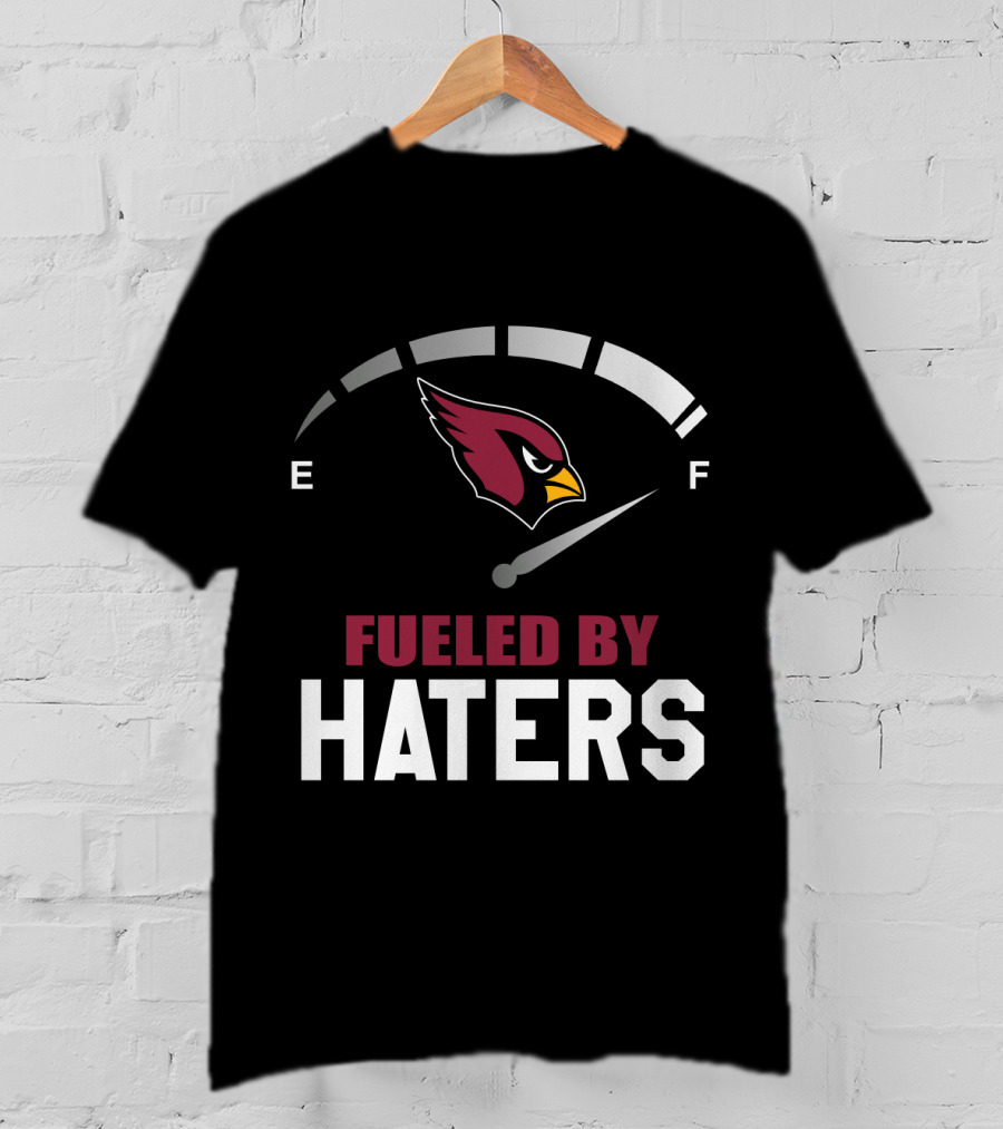 Arizona Cardinals Fueled By Haters Gauge Full T-Shirt