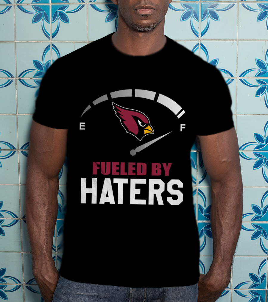 Arizona Cardinals Fueled By Haters Gauge Full T-Shirt