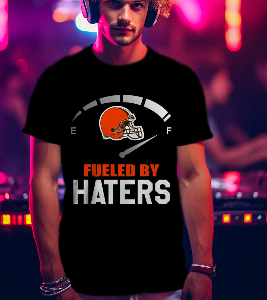 Cleveland Browns Helmet Fueled By Haters Football Fanatics T-Shirt