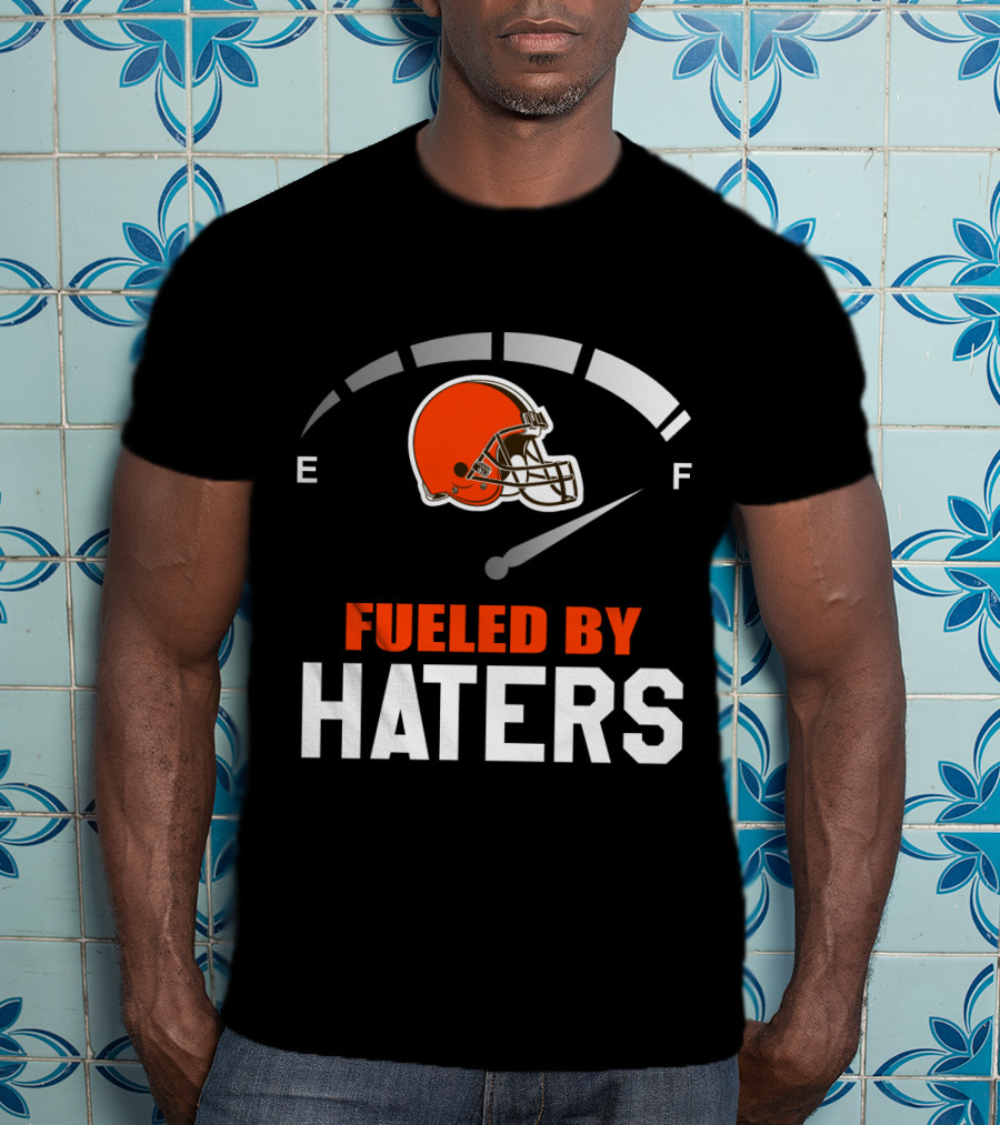 Cleveland Browns Helmet Fueled By Haters Football Fanatics T-Shirt