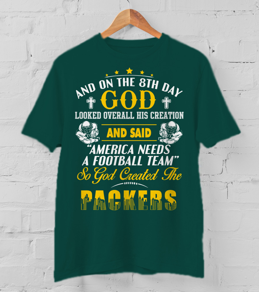 God Created The Packers Football Team Sacred Creation Theme T-Shirt