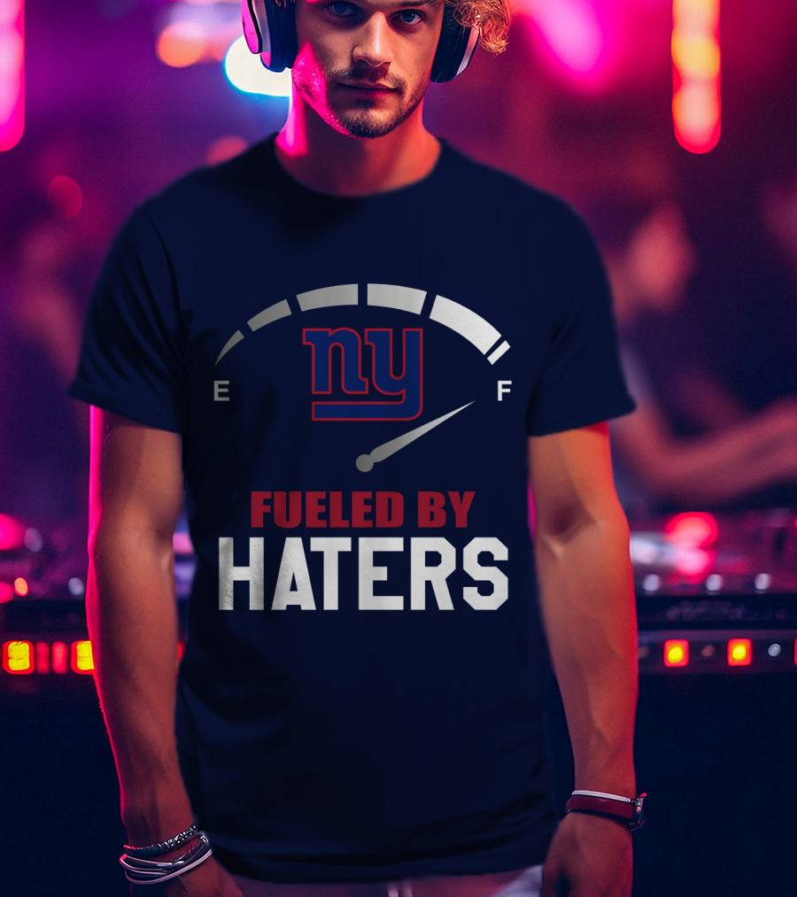 New York Giants Fueled By Haters Fuel Gauge T-Shirt