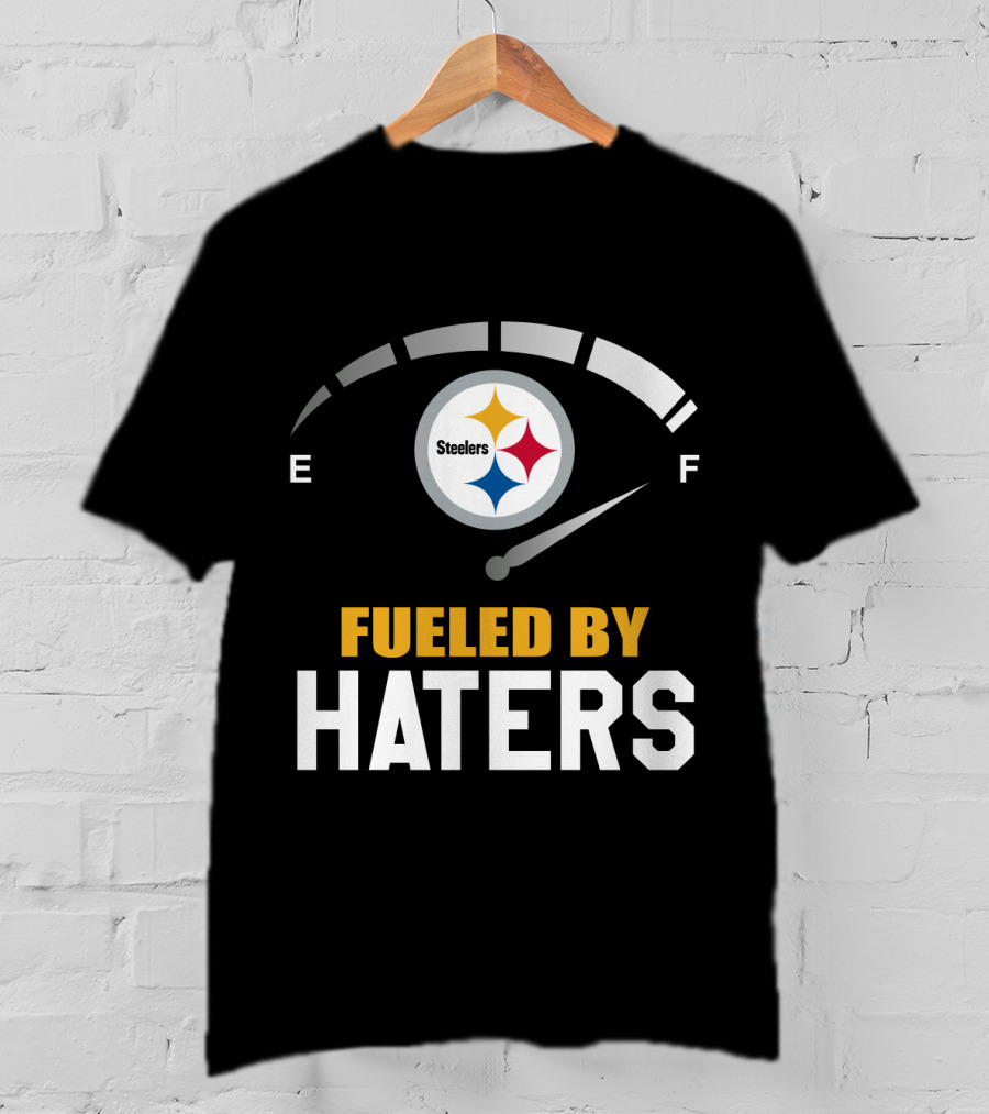 Pittsburgh Steelers Fueled By Haters Fuel Gauge T-Shirt