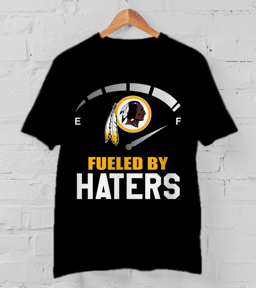Fueled By Haters Washington Redskins Logo Fuel Gauge T-Shirt