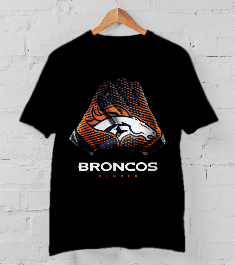Denver Broncos Nfl Gloves Broncos Denver T-Shirt