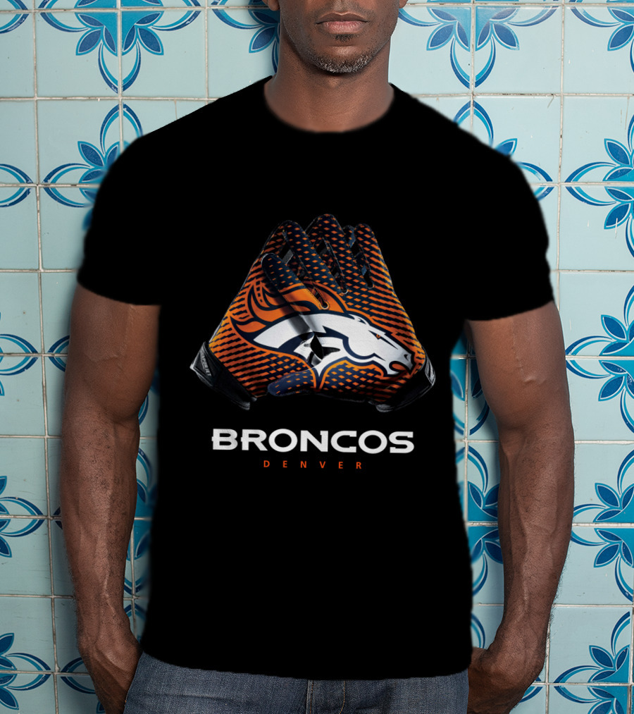 Denver Broncos Nfl Gloves Broncos Denver T-Shirt